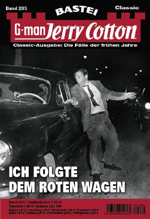 [Jerry Cotton 66] • Ich folgte dem roten Wagen